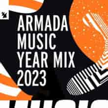 Armada Music Year Mix 2023