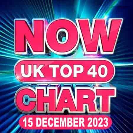 NOW UK Top 40 Chart [15.12] 2023 (2023) торрент