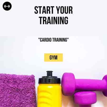 Start Your Training - Gym - Cardio Training