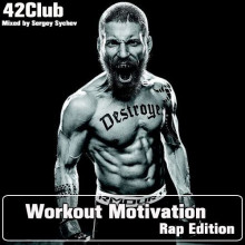 Workout Motivation (Rap Edition) Mixed by Sergey Sychev (2023) торрент