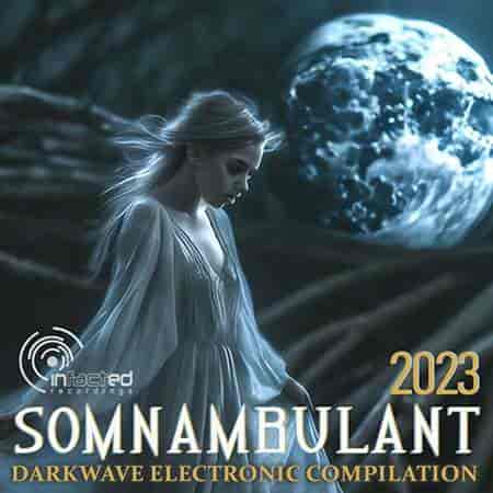 Somnambulant (2023) торрент
