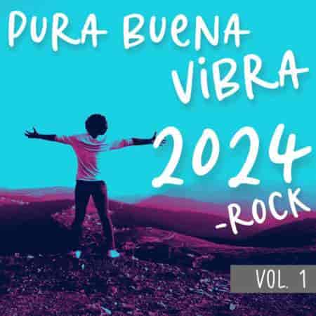 Pura Buena Vibra 2024 - Rock Vol. 1 (2023) торрент