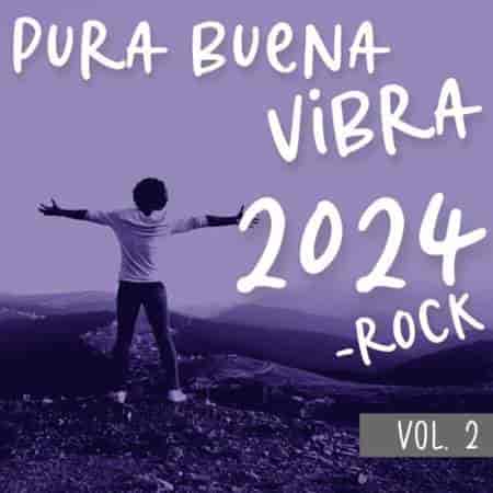 Pura Buena Vibra 2024 - Rock Vol. 2 (2023) торрент