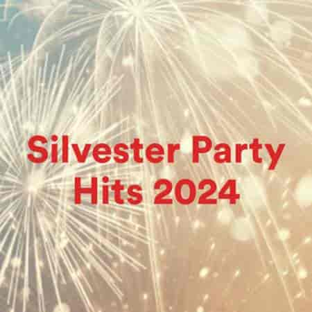 Silvester Party Hits 2024