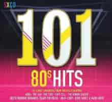 101 80s Hits [5CD] (2023) торрент