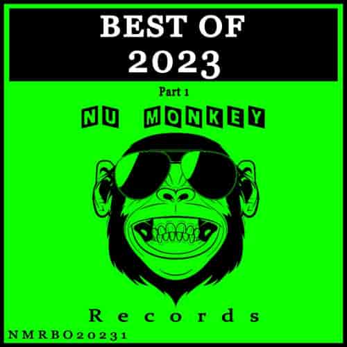 Best Of Nu Monkey Records 2023, Pt. 1