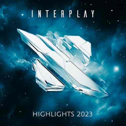 Interplay Highlights 2023 - Extended Versions