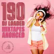 190 DJ Loaded Anonced Mixtapes (2023) торрент