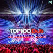 Top 100 DJs Chart (06.01) 2024 (2024) торрент