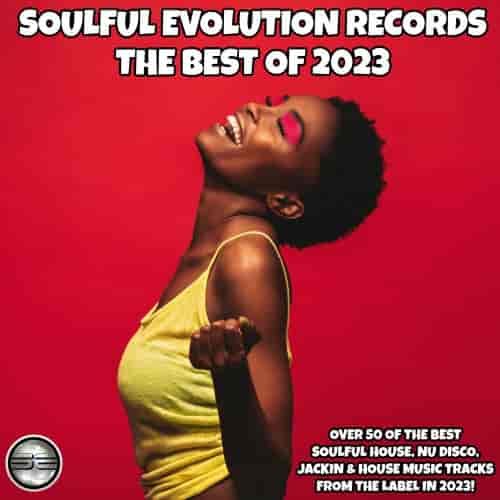 Soulful Evolution Records The Best of 2023 (2024) торрент