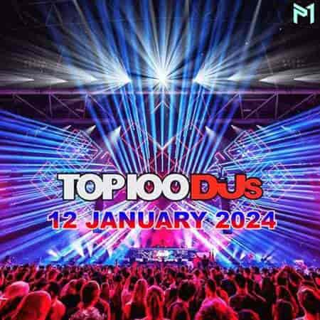 Top 100 DJs Chart [12.01] 2024