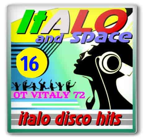 SpaceSynth & ItaloDisco Hits [16] (2016) торрент