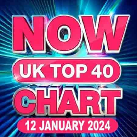 NOW UK Top 40 Chart [12.01] 2024 (2024) торрент