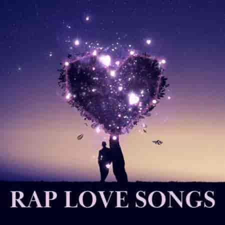 Rap Love Songs (2024) торрент