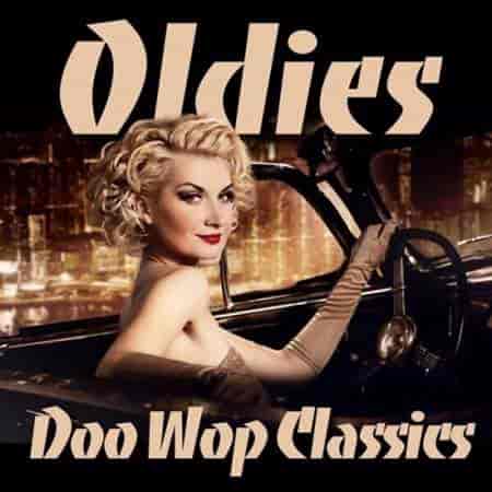 Oldies Doo Wop Classics (2024) торрент