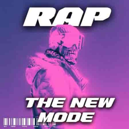 Rap: The New Mode (2024) торрент