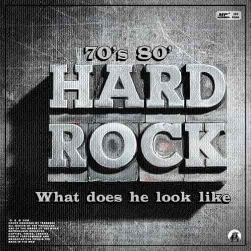 Hard Rock 70’s 80’ What does he look like (2024) торрент