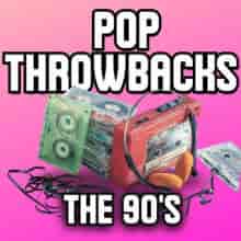Pop Throwbacks the 90's