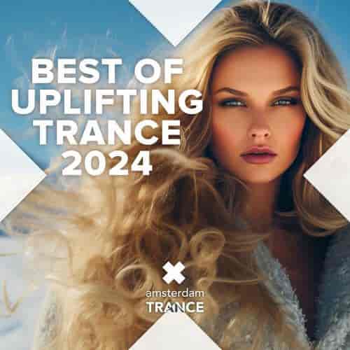 Best Of Uplifting Trance 2024 (2024) торрент