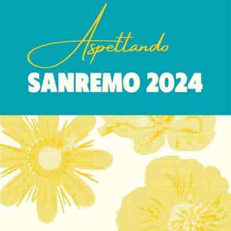 Aspettando Sanremo (2024) торрент
