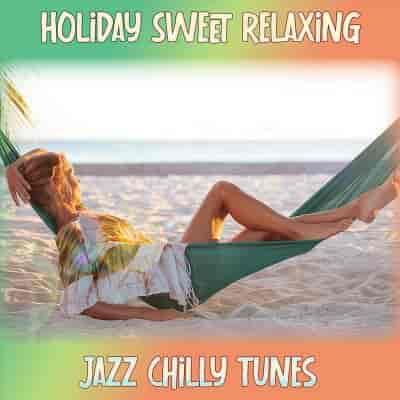 Holiday Sweet Relaxing Jazz Chilly Tunes